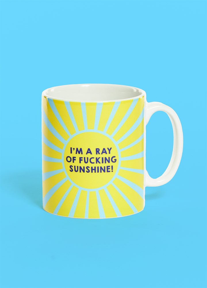 I'm a Ray of F*cking Sunshine Mug